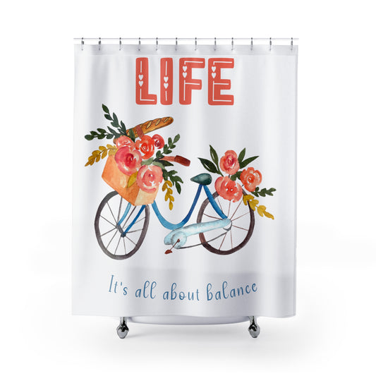 Motivational - SHOWER CURTAIN - Home Decor, Bathroom Decor, Life It's All About Balance